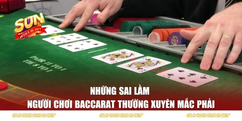 Một số sai lầm người chơi thường xuyên mắc phải