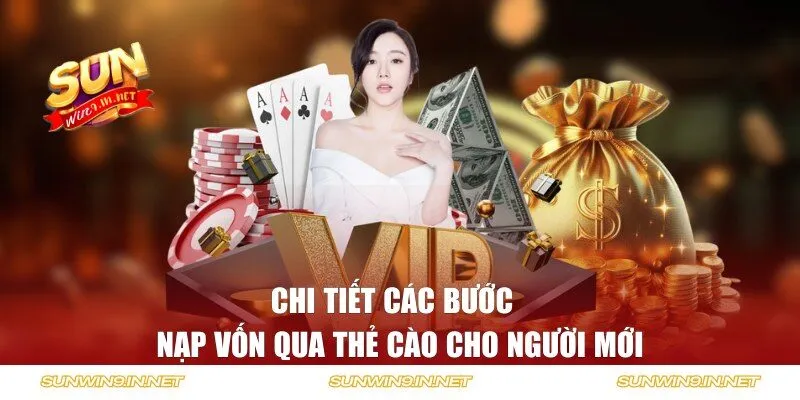 Chi tiết các bước nạp vốn qua thẻ cào cho người mới 
